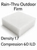 Rain-Thru Outdoor Extra Firm Foam